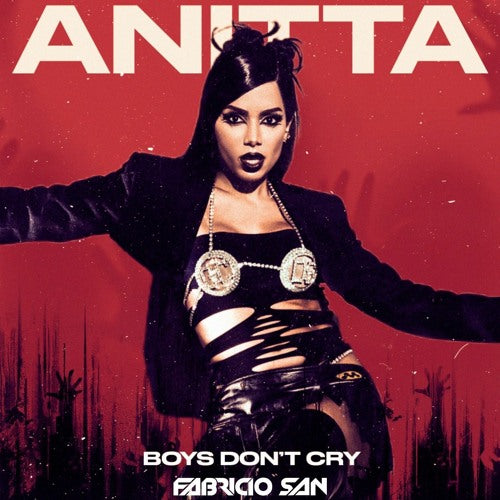 Anitta - Boys Don't Cry (Cover)